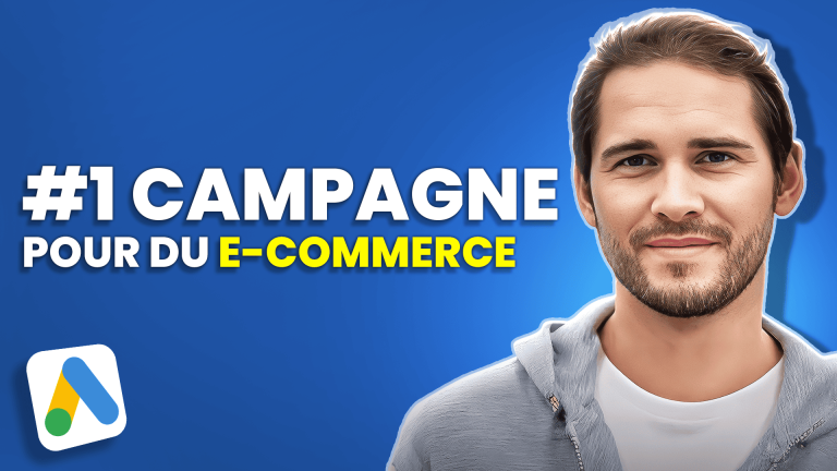 #1-campagne-google-ads-ecommerce